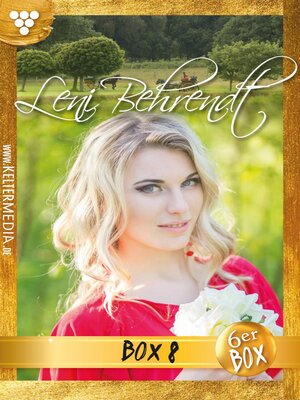 cover image of Leni Behrendt Jubiläumsbox 8 – Liebesroman